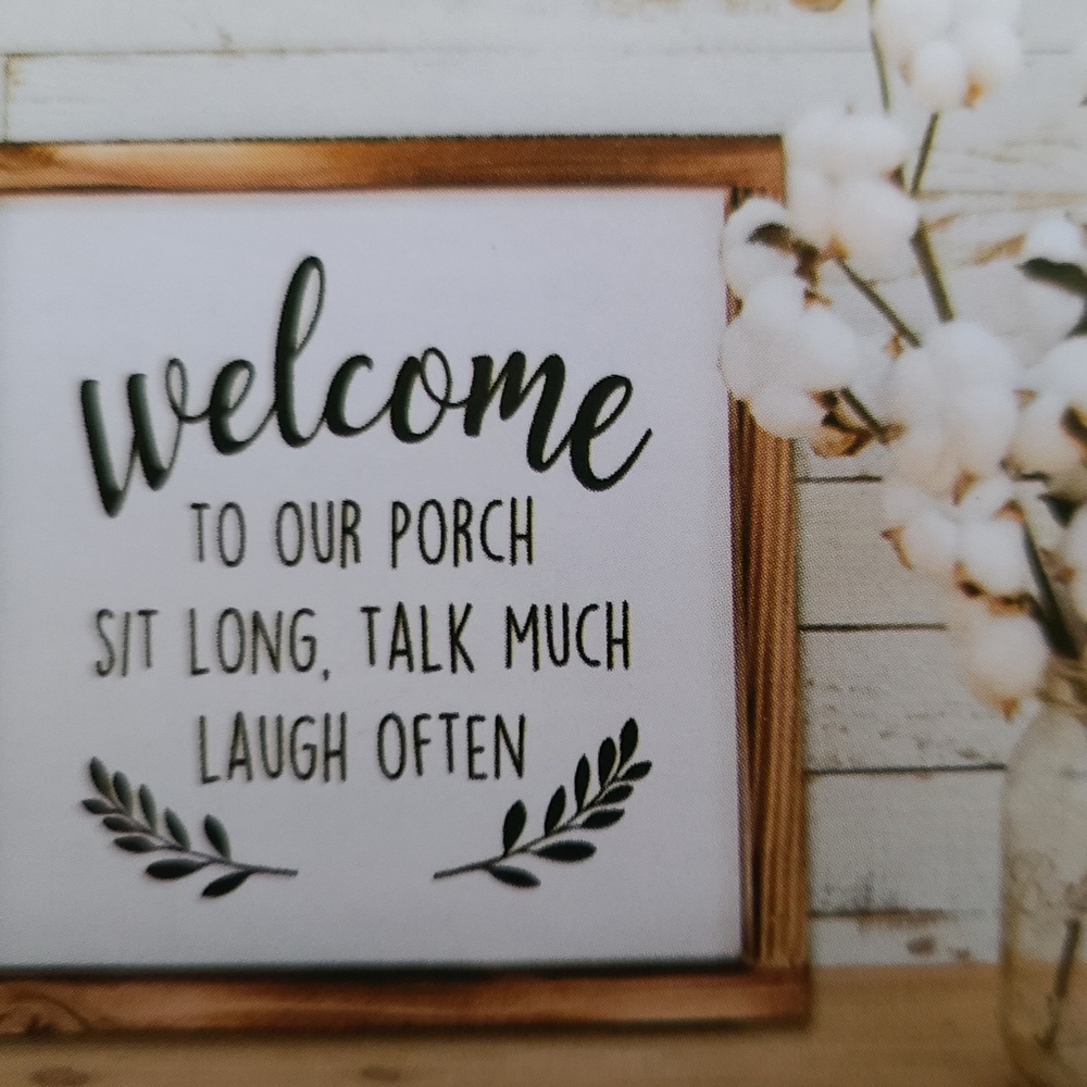 Welcome to our porch sign